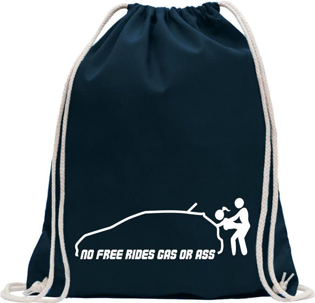 Kiwistar - Turnbeutel - dunkelblau - No free rides - gas or ass - Fun Rucksack Sport Beutel Gymsack Baumwolle mit Ziehgurt