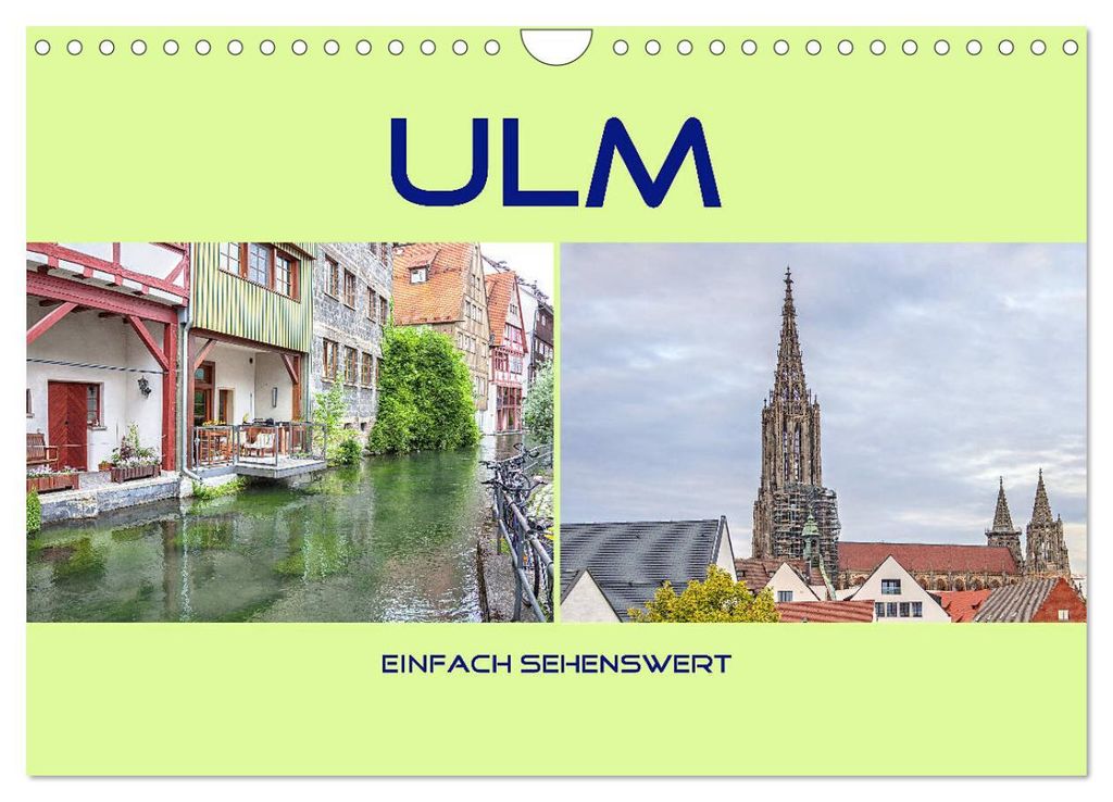 Ulm - einfach sehenswert (Wandkalender 2027 DIN A4 quer), CALVENDO Monatskalender