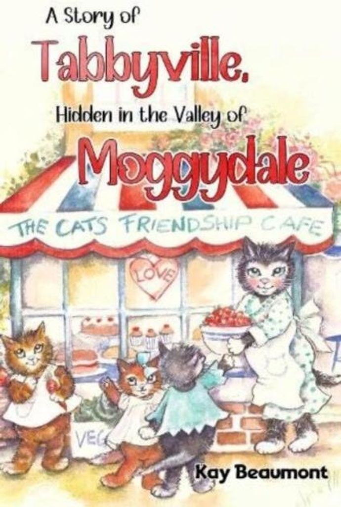 A story of Tabbyville, Hidden in the Valley of Moggydale
