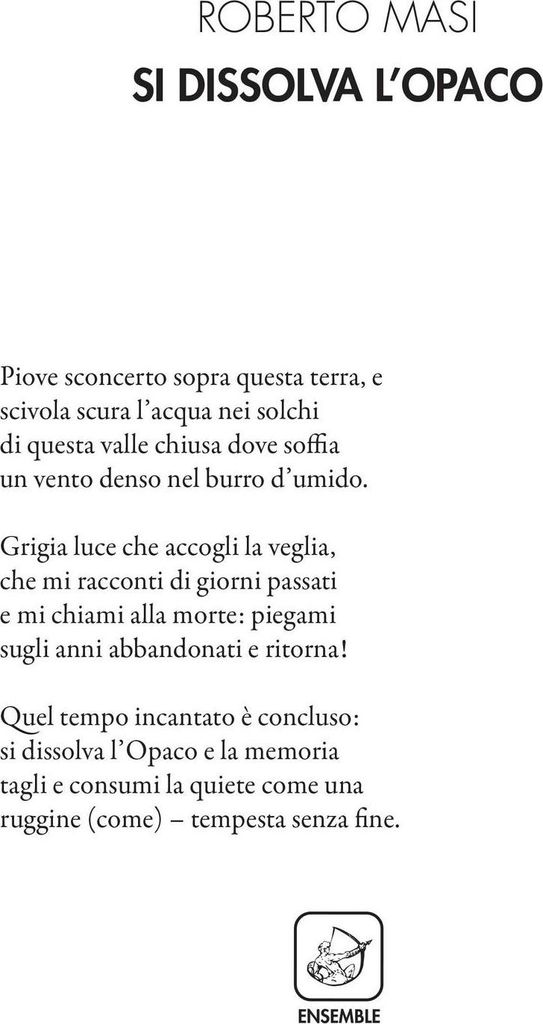 Masi, R: Si dissolva l'opaco