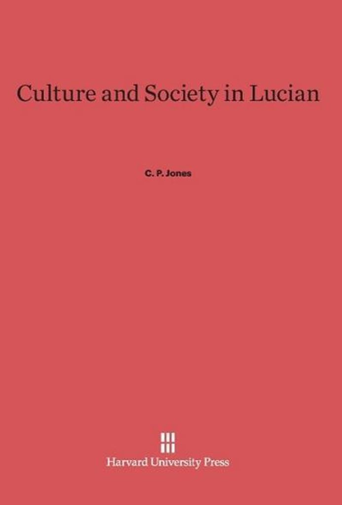Culture and Society in Lucian