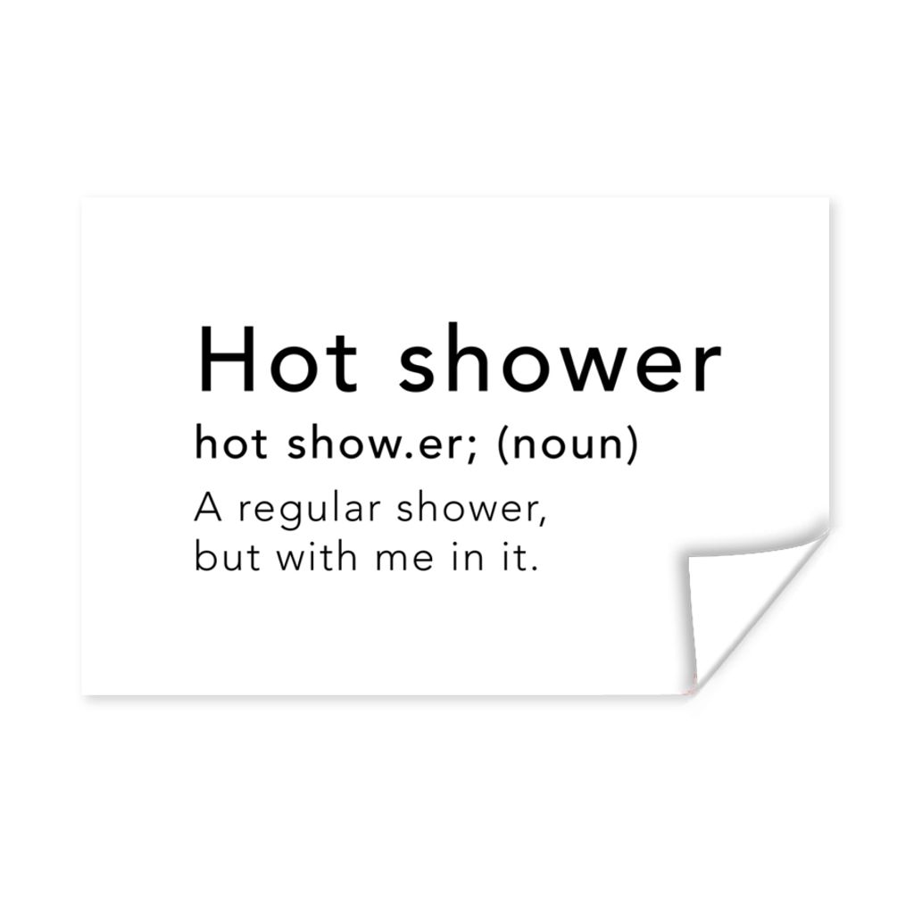 MuchoWow Poster Sprichwörter - Zitate - Eine normale Dusche, aber mit mir drin - Heiße Dusche - Wörterbuch 120x80 cm - Bilder