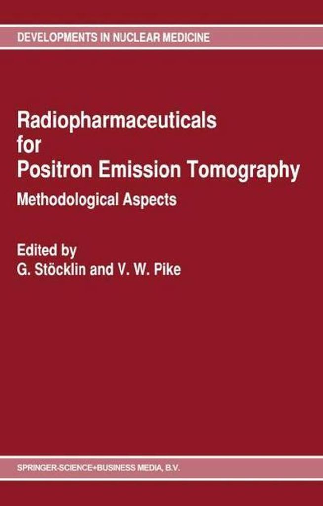 Radiopharmazeutika für die Positronen-Emissions-Tomographie - Methodische Aspekte