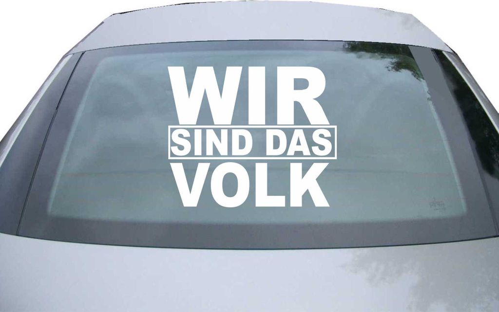 Indigos UG - Aufkleber Heckscheibe & Motorklappe DE7096 - weiß - 600x500 mm - Wir sind das Volk - Auto Scheiben Fenster Heckklappe Tuning Racing J...