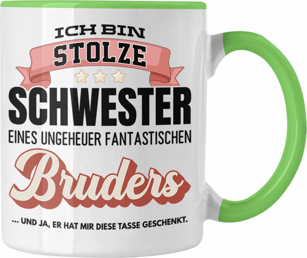Trendation - Schwester Geschenk von Bruder Geburtstag Tasse Geschenkideen Tassen mit Spruch für Beste Schwester Und Ja Er Hat Mir diese Tasse Gesc...