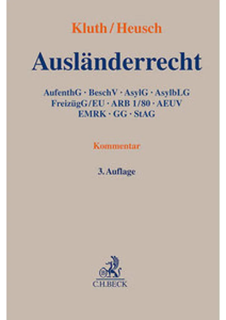 Ausländerrecht : Manuel complet avec textes de lois et commentaires 2026