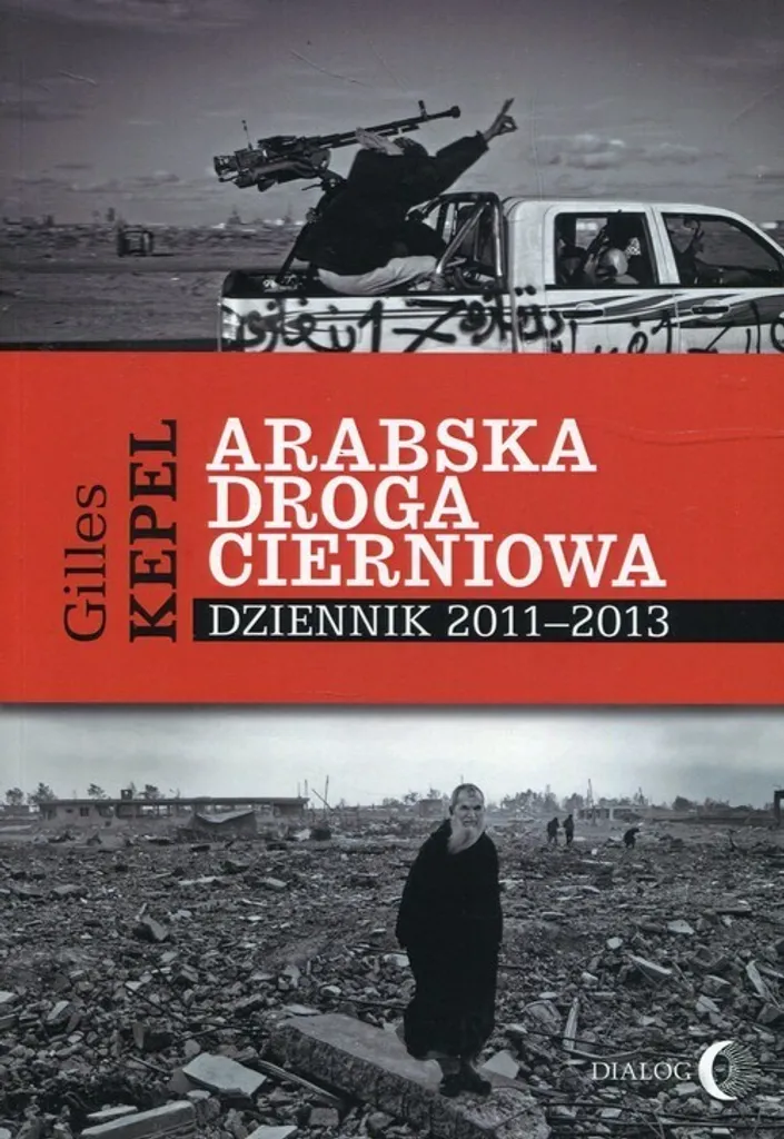 Livre polonais Arabska droga cierniowa Dziennik 2011-2013 grand format
