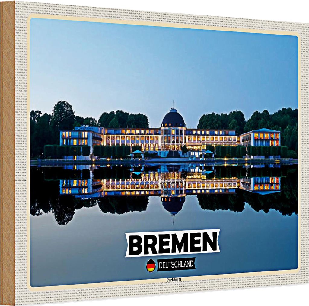 Holzschild Städte Bremen Deutschland Parkhotel 30x20cm