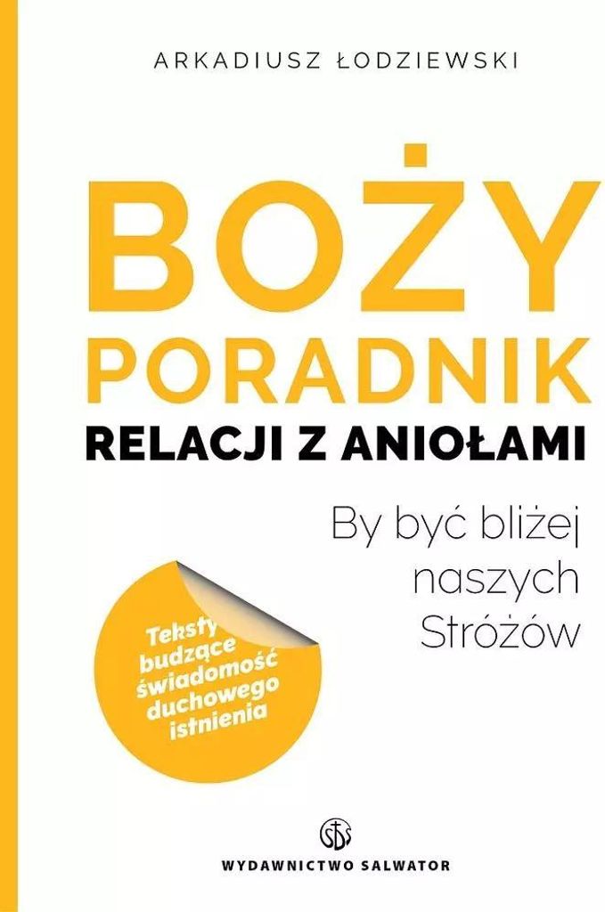 Boży Poradnik Relacji Z Aniołami