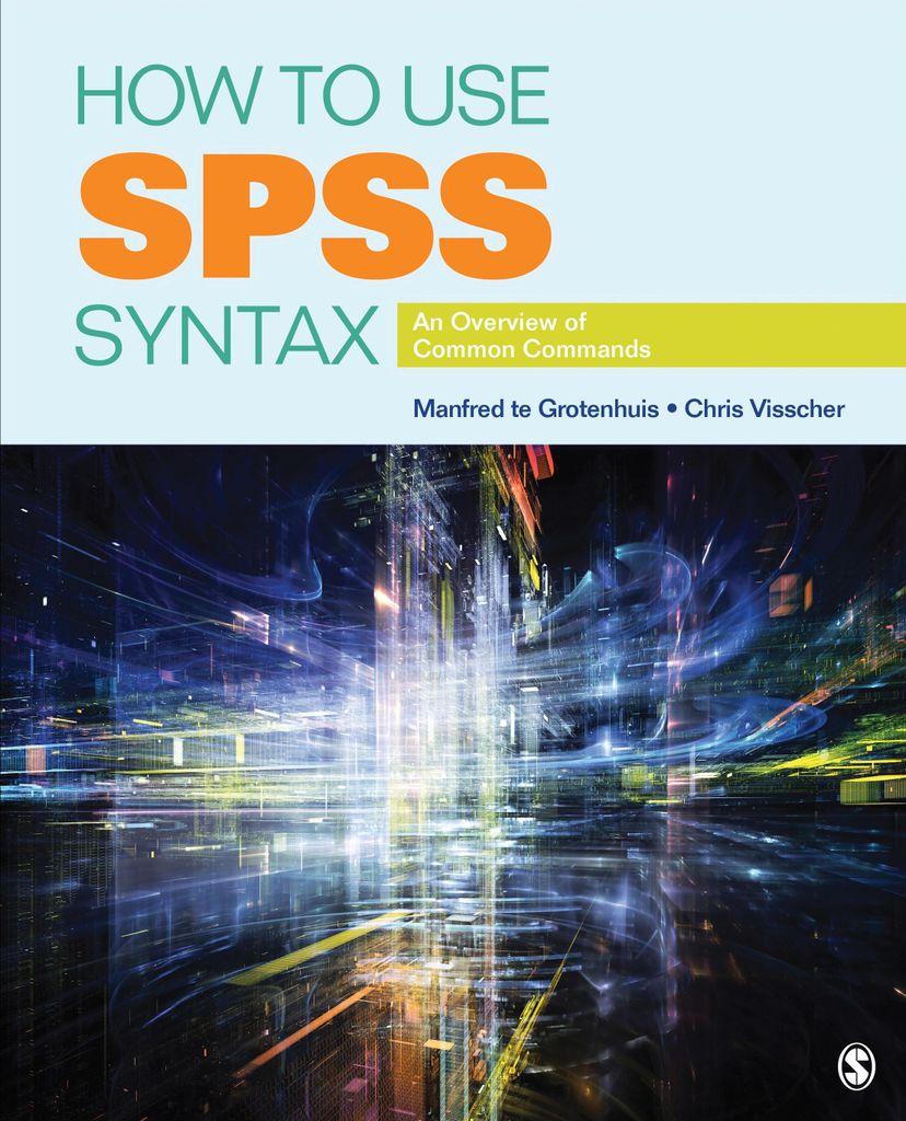 Grotenhuis, M: How to Use SPSS Syntax