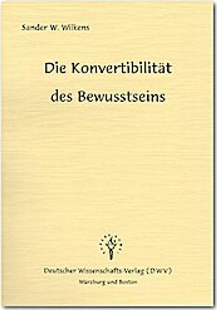 Die Konvertibilität des Bewusstseins