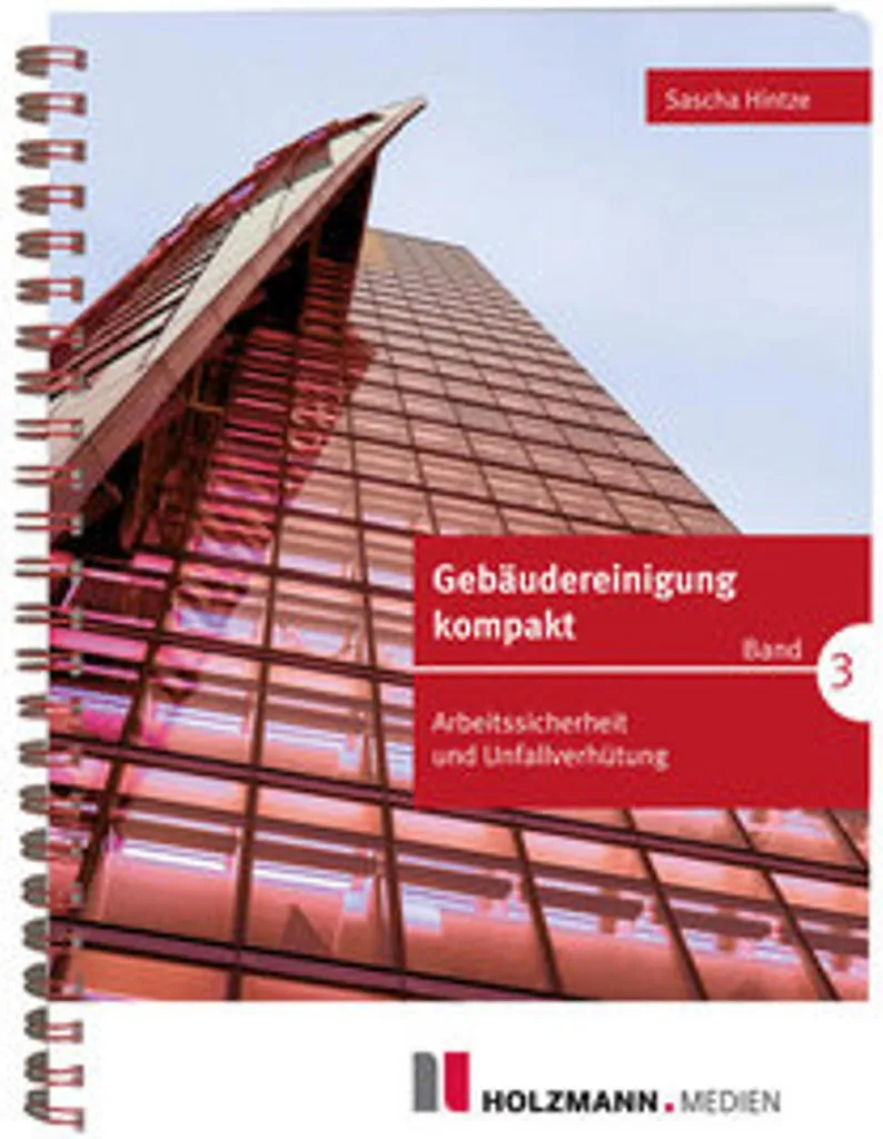 Guide pratique Gebäudereinigung kompakt Vol. 3 - Formation entretien