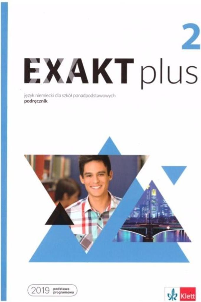 Exakt plus 2 Podręcznik - Opracowanie Zbiorowe (Fremdsprachen: Deutsch auf Polnisch)