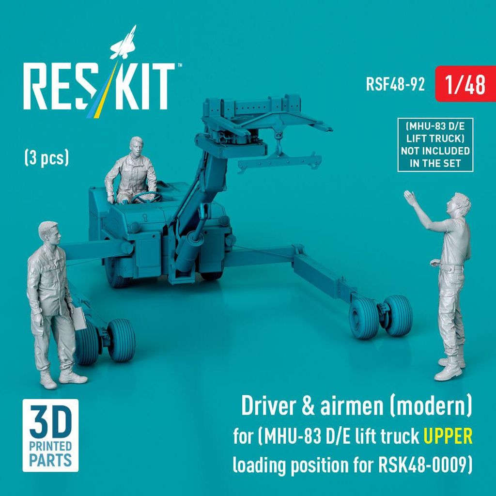 ResKit RSF48-0092 - 1:48 Driver & airmen (modern) (3 pcs) (MHU-83 D/E lift truck UPPER loading position for RSK48-0009) (3D Printed)