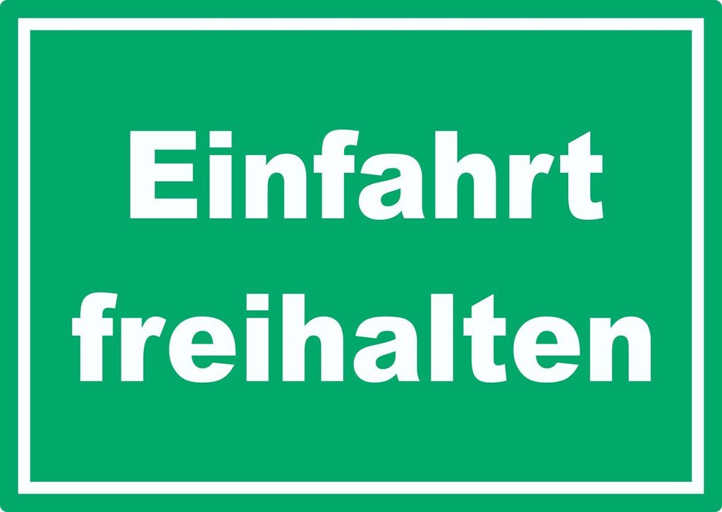 Einfahrt freihalten Schild grün-weiß A4 Rückseite selbstklebend