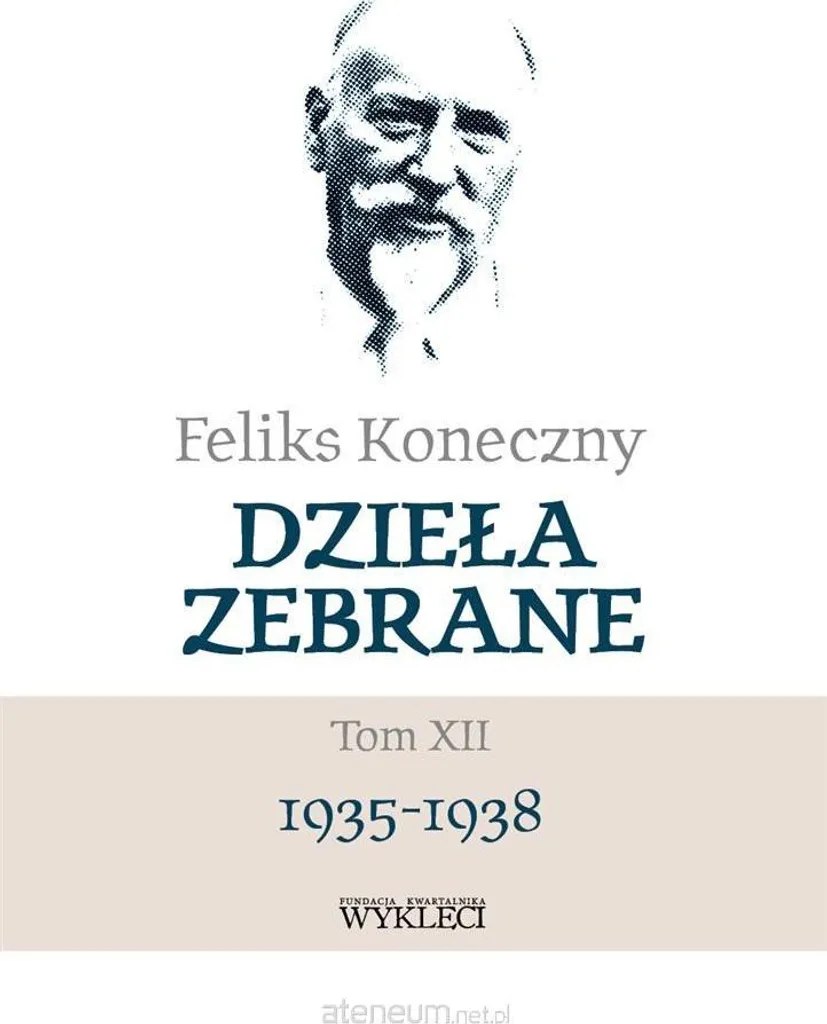 Livre Feliks Koneczny Vol. 12 : Essai de Collection de Civilisation Slave