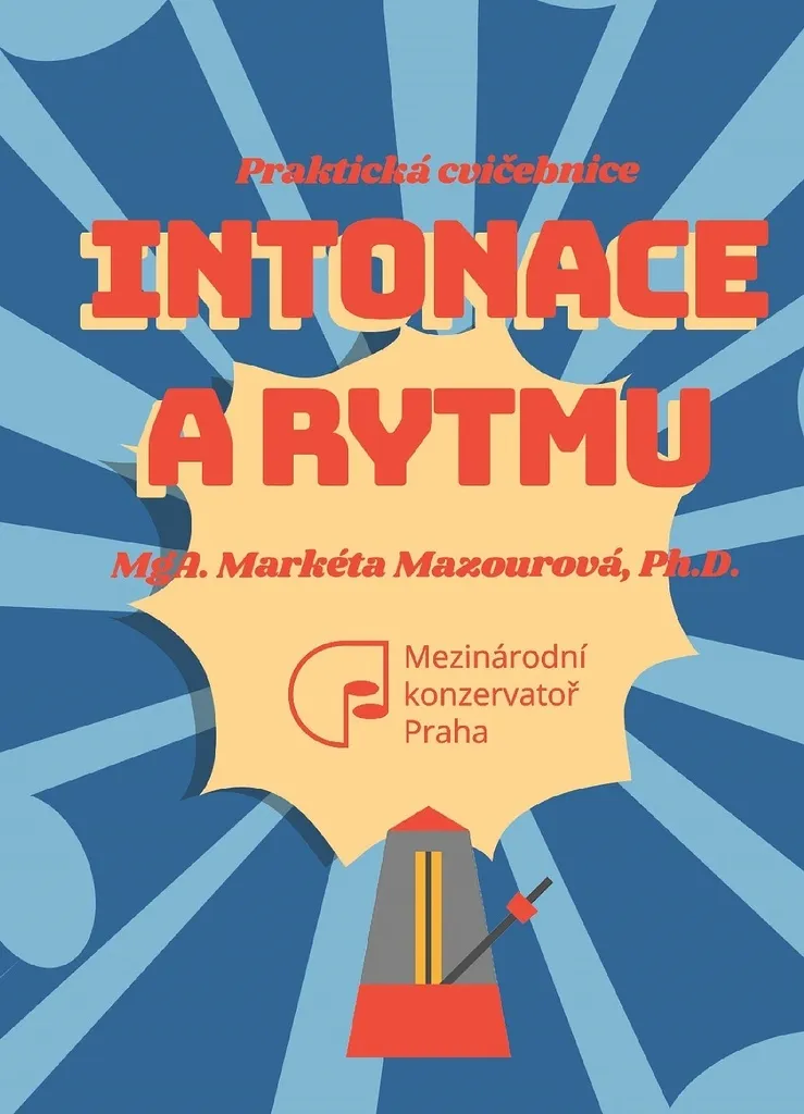 Cahier de pratique : Intonation et Rythme de Mazourová Markéta - Musique