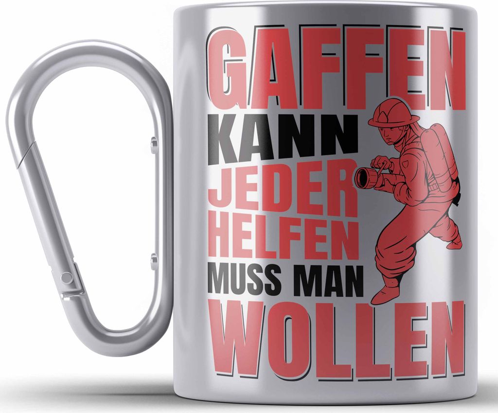 Trendation - Feuerwehr Edelstahl Tasse Karabiner Geschenke Zubehör Lustig Einsatz Geburtstag Spruch Helfen Muss Man Wollen (Silber)