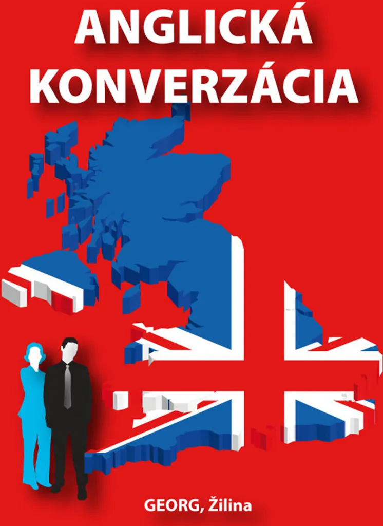 Anglická konverzácia Méthode de Conversation Anglaise Pratique