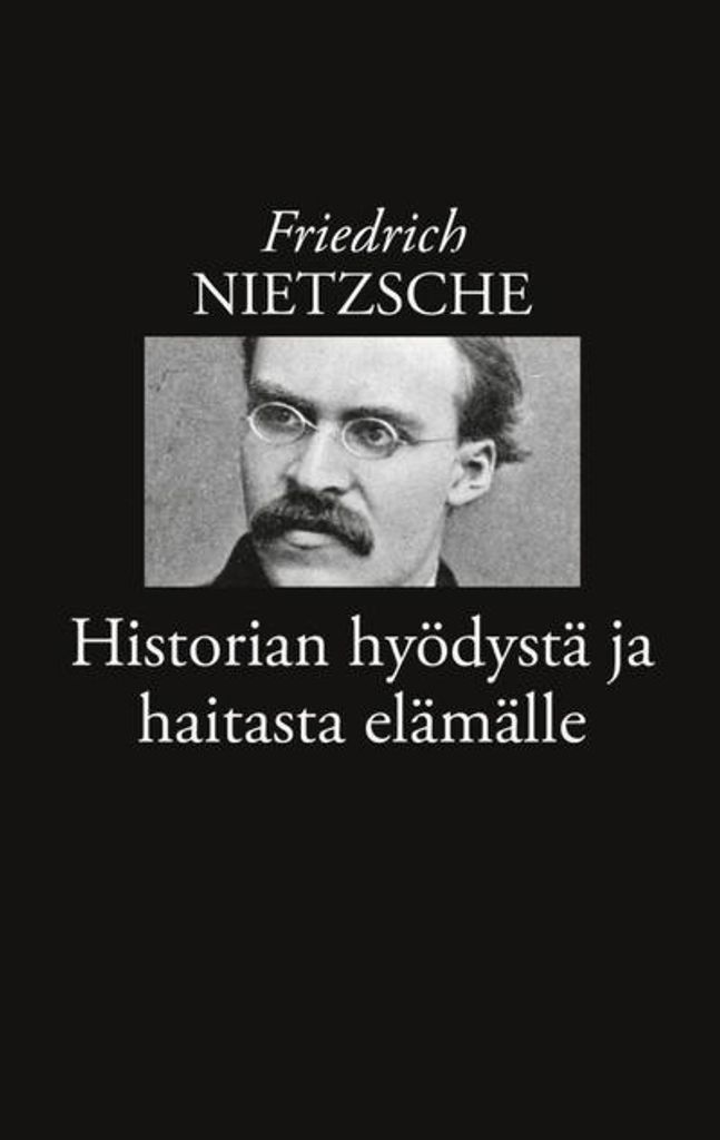 Nutzen und Schaden der Geschichte für das Leben