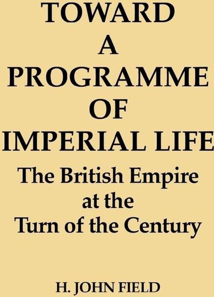 Toward a Programme of Imperial Life