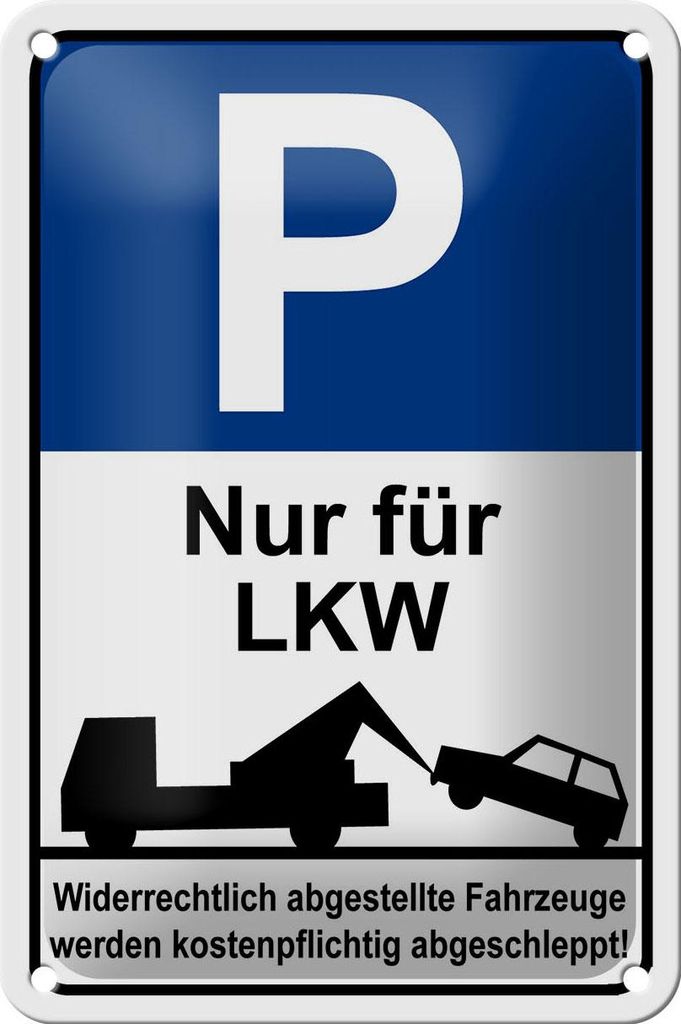 Blechschild Hinweis 12x18cm Parkschild Nur für LKW