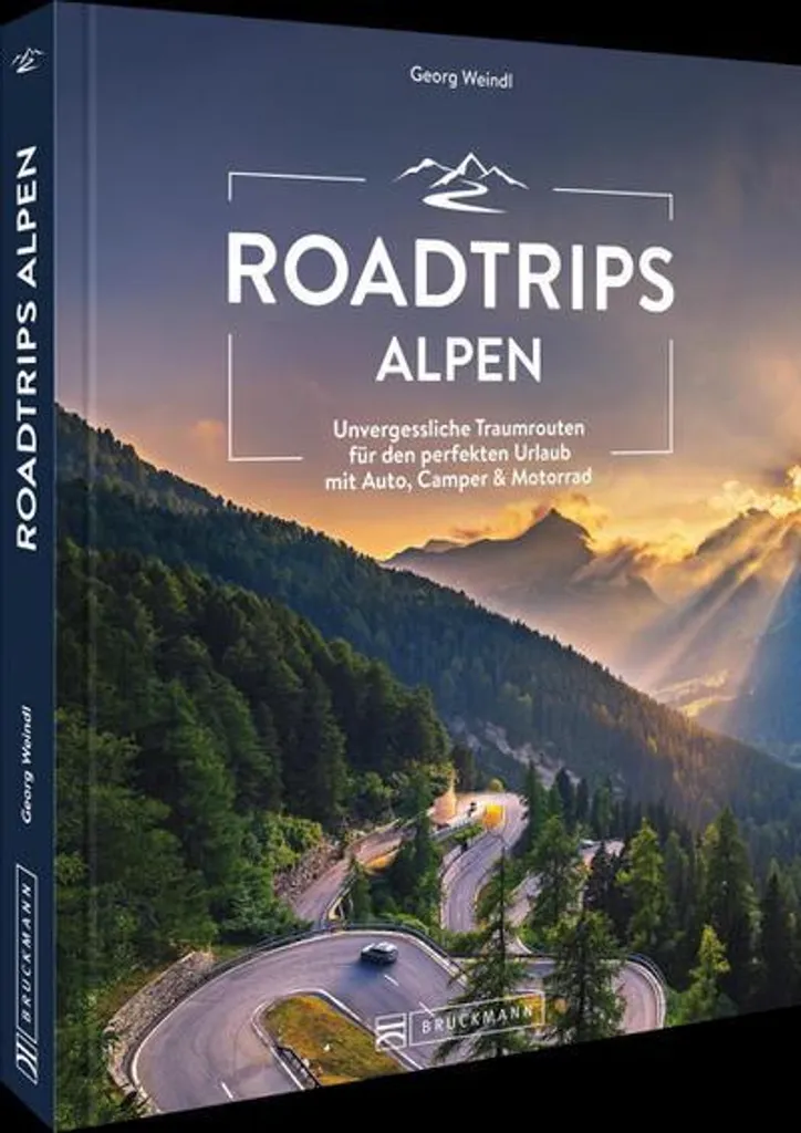 Livre de Voyage Roadtrips Alpen - Les Itinéraires de Légende en Montagne