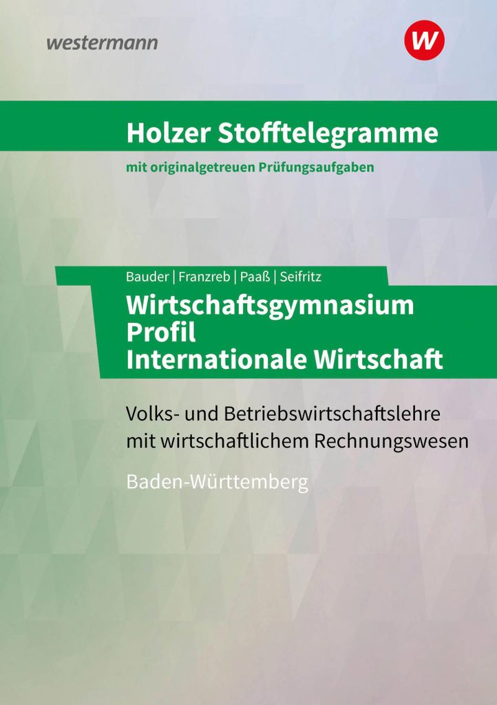 Holzer Stofftelegramme Baden-Württemberg - Wirtschaftsgymnasium