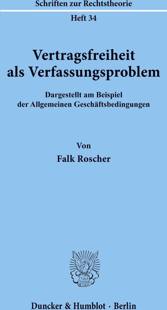 Vertragsfreiheit als Verfassungsproblem.