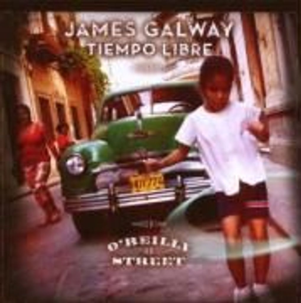 Galway,James/Tiempo Libre - O'Reilly Street (CD)