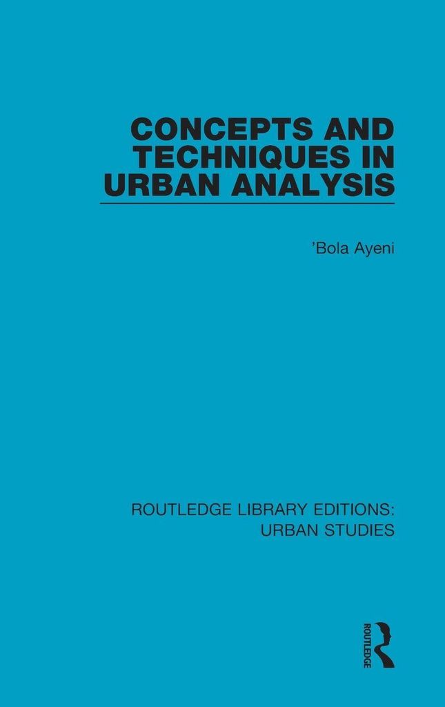 Concepts and Techniques in Urban Analysis