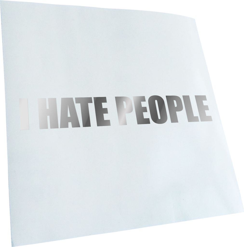 Kiwistar - Autoaufkleber - Chrom - 20x3cm I Hate People Aufkleber für Auto, Laptop, Fahrrad, LKW, Motorrad Mehrfarbig JDM Decal Racing