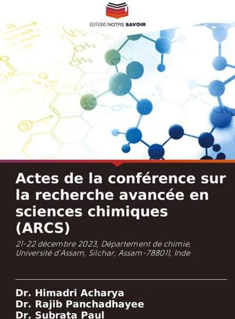 Actes de la conférence sur la recherche avancée en sciences chimiques (ARCS)