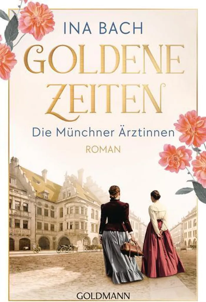 Livre historique Goldene Zeiten Die Münchner Ärztinnen authentique