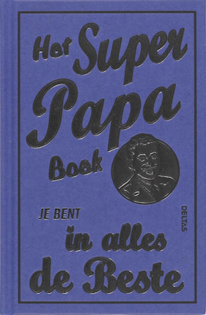 Het super papa boek / druk 1