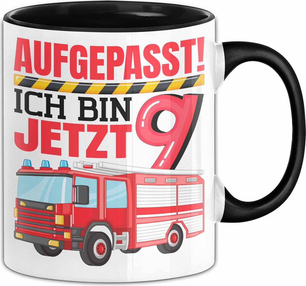 9. Geburtstag Geschenk Tasse Becher Jungs Feuerwehr Aufgepasst Ich Bin Jetzt 9 (Schwarz)