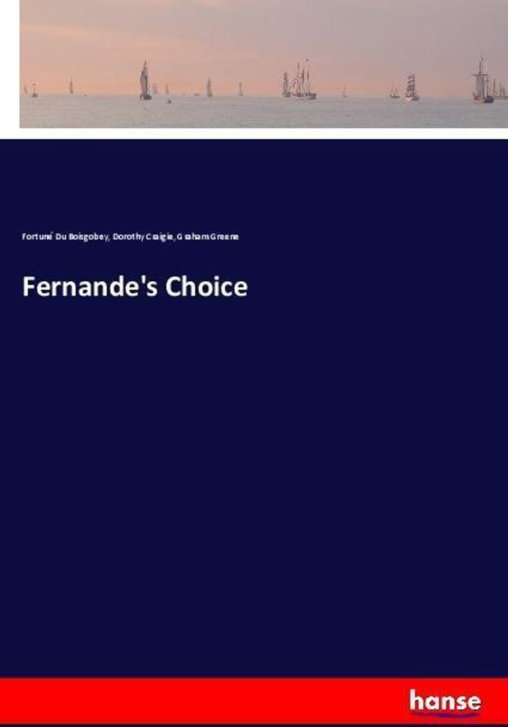 Fernande's Choice