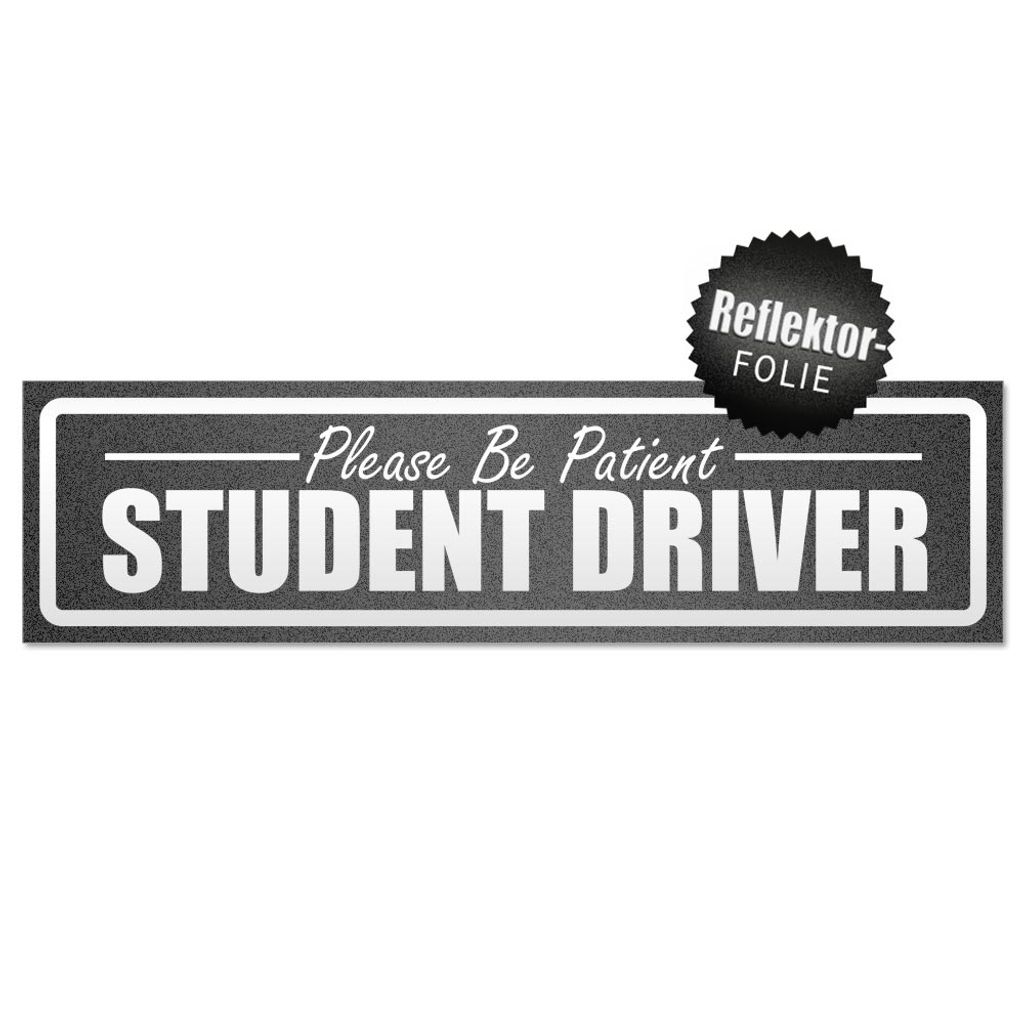 Please Be Patient Student Driver invertiert Magnetschild Schild magnetisch