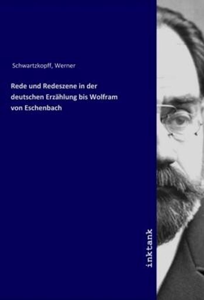 Rede und Redeszene in der deutschen Erzählung bis Wolfram von Eschenbach