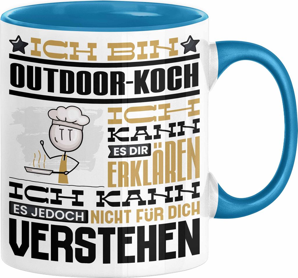 Outdoor-Koch Geschenk Kaffee-Tasse Geschenkidee für Outdoor-Koch Ich Bin Outdoor-Koch Ich Kann Es Dir Erklären Jedoch Nicht Für Dich Verstehen S...