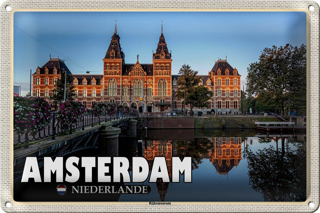 Blechschild Reise 40x30cm Amsterdam Niederlande Rijksmuseum