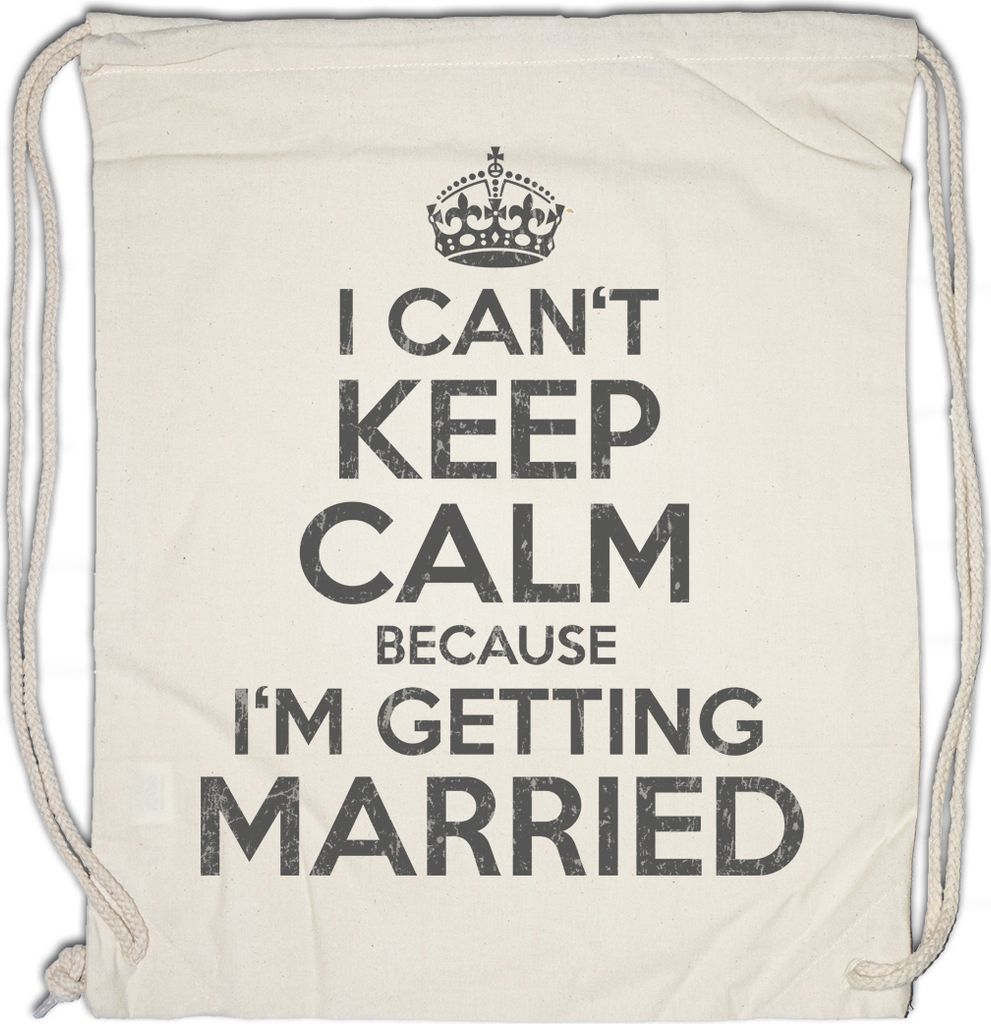 Urban Backwoods I Can't Keep Calm Married, Turnbeutel, Farbe: Beige