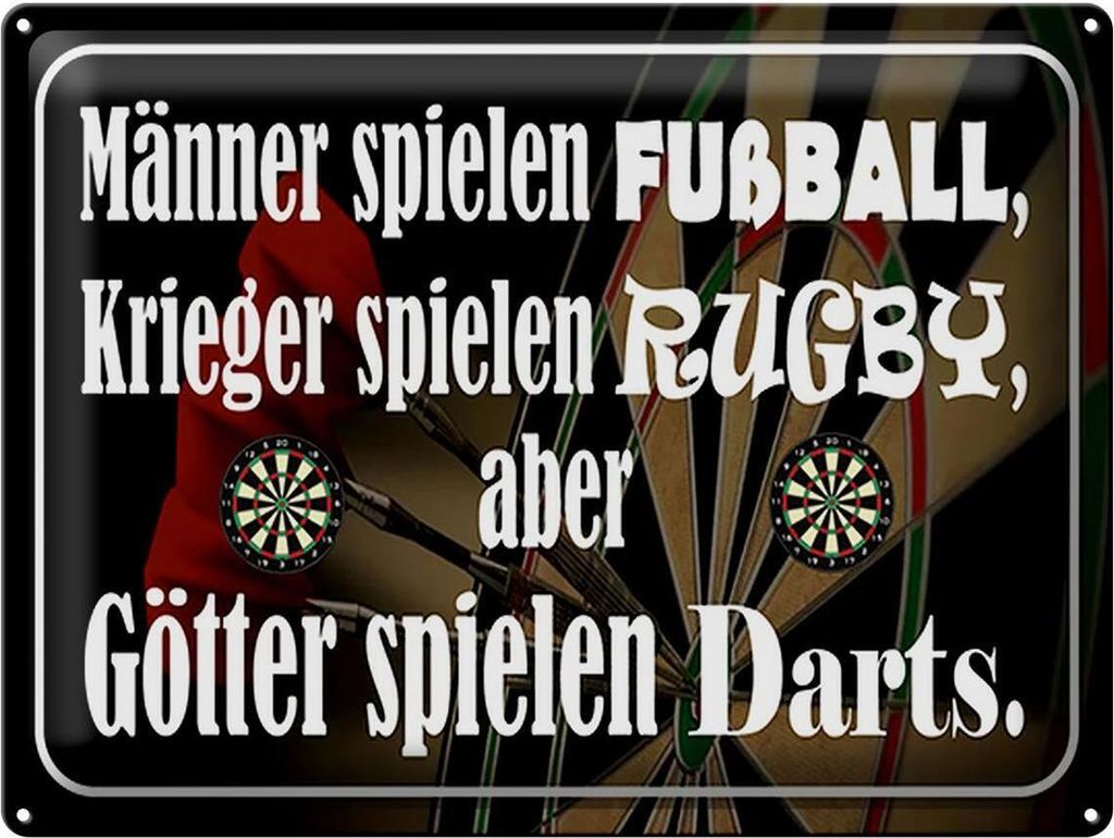 Blechschild Männer spielen Fußball aber Götter Dart, 40 x Produktbild 
