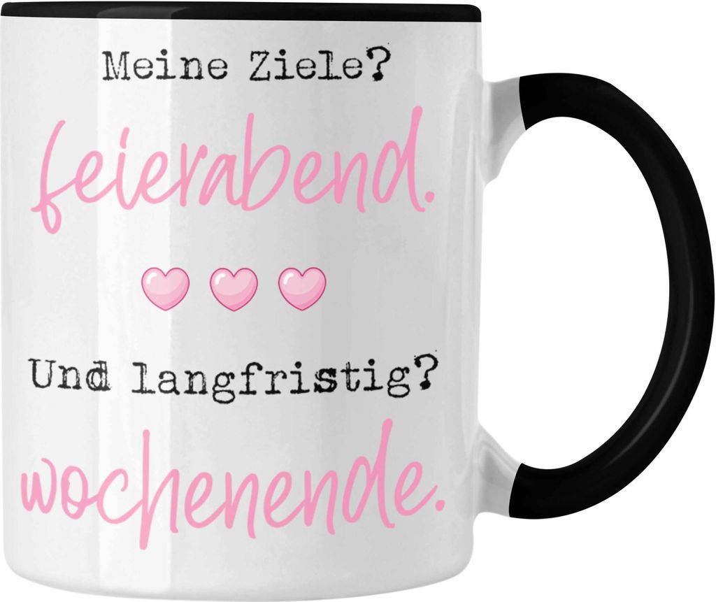 Trendation - Lustige Tasse mit Spruch für Frauen Meine Produktbild 