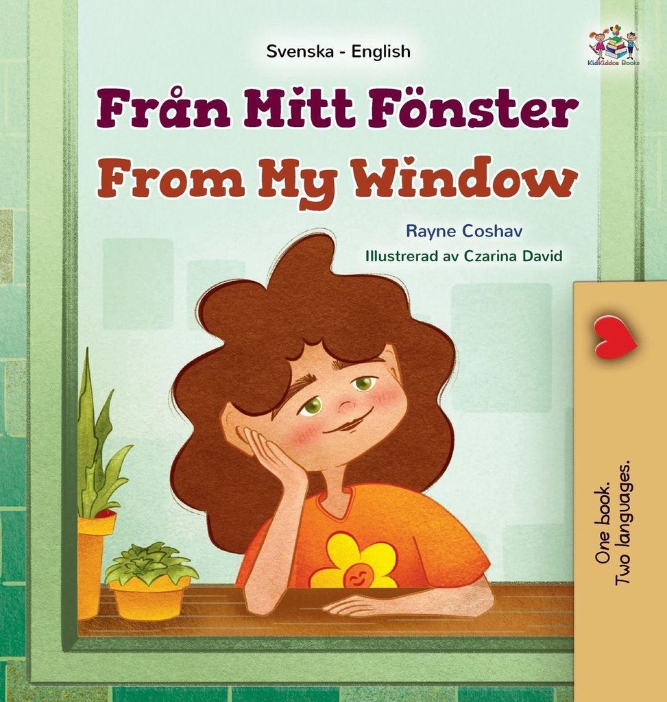 From My Window (Swedish English Bilingual Kids Book)