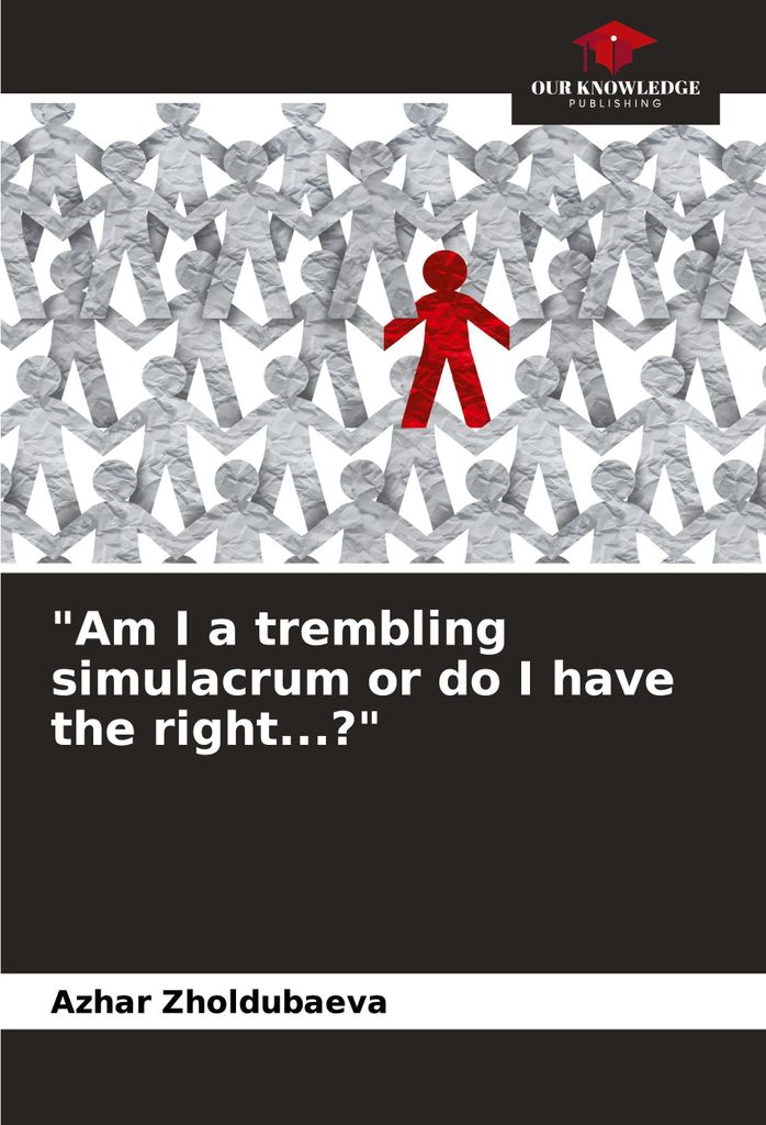 "Am I a trembling simulacrum or do I have the right...?"