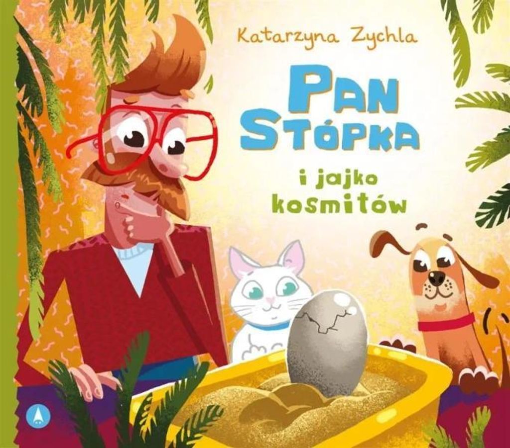Herr Stópka und das Ei der Außerirdischen – Katarzyna Zychla