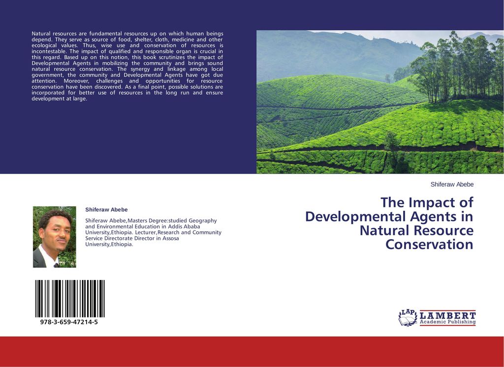 The Impact of Developmental Agents in Natural Resource Conservation