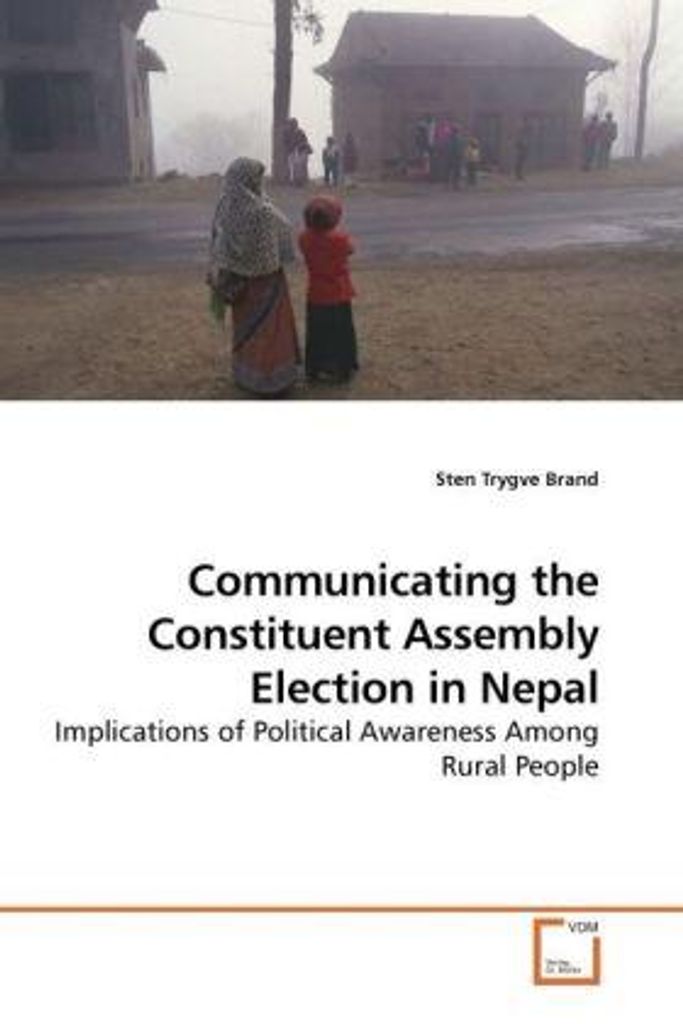 Brand, S: Communicating the Constituent Assembly Election in