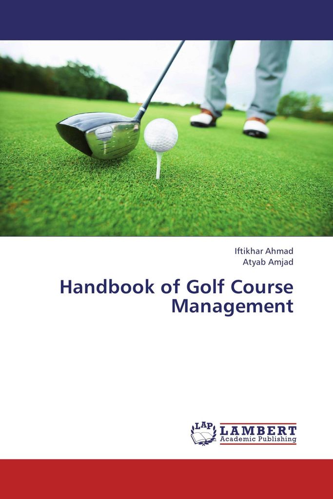 Handbook of Golf Course Management